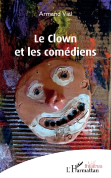 Image for Le clown et les comediens