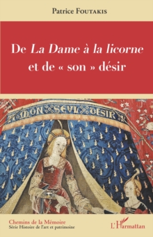 Image for De La Dame a la licorne et de &quote;son&quote; desir
