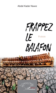 Image for Frappez le balafon: Poesie
