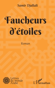 Image for Faucheurs d'etoiles: Roman