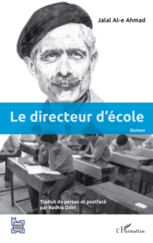 Image for Le Directeur D'ecole: Roman