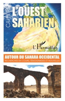 Image for Autour Du Sahara Occidental: Recherches En Cours, Temoignages Et Nouvelles