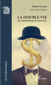 Image for La double vie de Theophraste Longuet