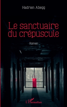 Image for Le sanctuaire du crepuscule