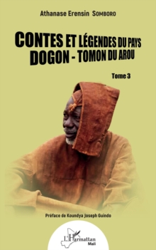 Image for Contes et legendes du pays Dogon - Tomon du Arou