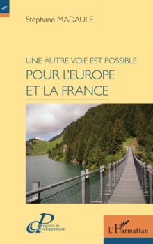 Image for Une autre voie est possible pour l'Europe et la France