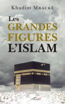 Image for Les grandes figures de l'Islam