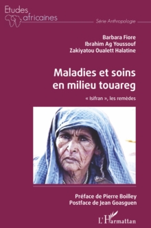 Image for Maladies et soins en milieu touareg:   Isifran  , les remedes
