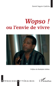 Image for Wopso !: ou l'envie de vivre