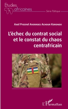 Image for L'echec du contrat social et le constat du chaos centrafricain
