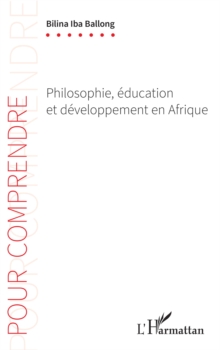 Image for Philosophie, education et developpement en Afrique