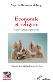 Image for Economie et religion: Une relation equivoque
