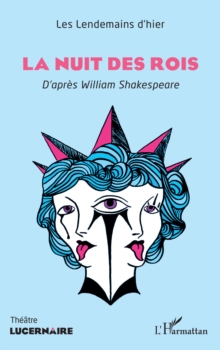 Image for La Nuit des rois: D'apres William Shakespeare