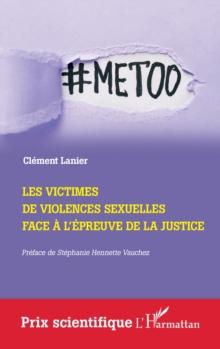 Image for Les victimes de violences sexuelles face a l'epreuve de la Justice