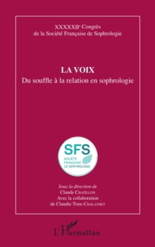 Image for La voix: Du souffle a la relation en sophrologie