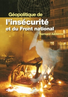 Image for Geopolitique De L'insecurite Et Du Front National