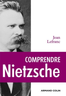 Image for Comprendre Nietzsche