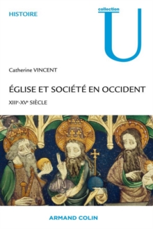 Image for Eglise Et Societe En Occident: XIIIe-XVe Siecles