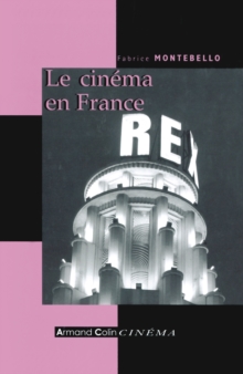 Image for Le Cinema En France: Depuis Les Annees 1930