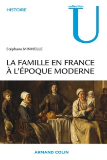Image for La Famille En France a L`epoque Moderne