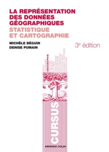 Image for La Representation Des Donnees Geographiques: Statistique Et Cartographie