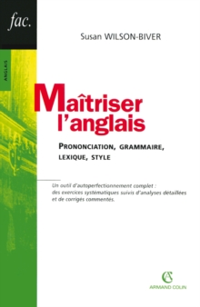 Image for Maitriser L'anglais: Prononciation, Grammaire, Lexique, Style