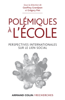 Image for Polemiques a L'ecole: Perspectives Internationales Sur Le Lien Social