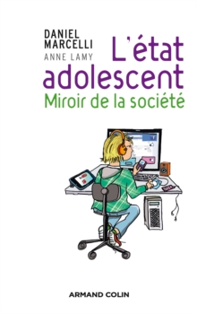 Image for L'etat Adolescent: Miroir De La Societe
