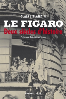 Image for Le Figaro: Deux Siecles D'histoire