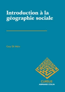 Image for Introduction à la géographie sociale [electronic resource] / Guy Di Méo.