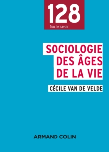 Image for Sociologie Des Ages De La Vie