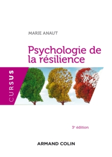Image for Psychologie de la résilience [electronic resource] / Marie Anaut.
