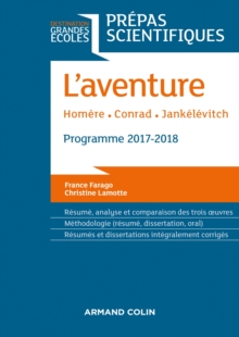 Image for L'Aventure - Homere - Conrad - Jankelevitch: Prepas Scientifiques 2017-2018