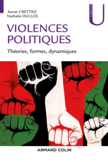 Image for Les Violences Politiques: Debats, Diversite, Dynamiques