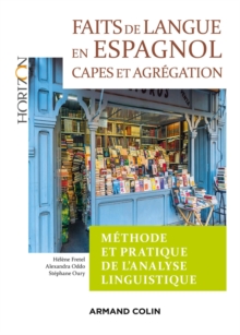 Image for Faits De Langue En Espagnol : Methode Et Pratique De L'analyse Linguist - 2E Ed: Capes/Agregation Espagnol