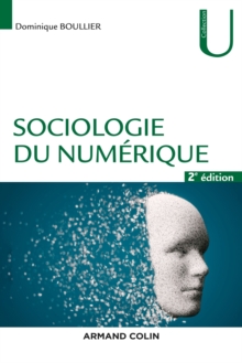 Image for Sociologie Du Numerique - 2E Ed