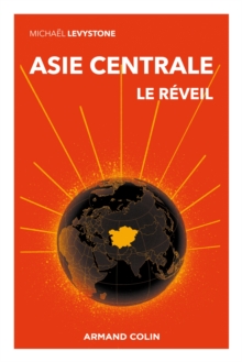 Image for Asie centrale: Le reveil