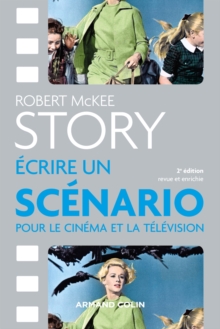 Image for Story - Ecrire un scenario pour le cinema et la television