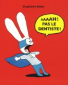 Image for Aaaah ! Pas le dentiste !