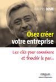 Image for Osez Creer Votre Entreprise