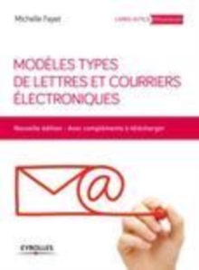 Image for Modèles types de lettres et courriers électroniques [electronic resource] / Michelle Fayet.