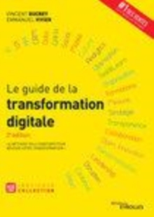 Image for Le guide de la transformation digitale [electronic resource] / Emmanuel Vivier, Vincent Ducrey.