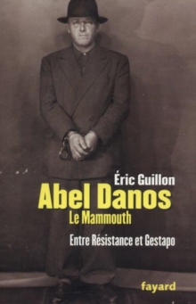 Image for Abel Danos Le mammouth