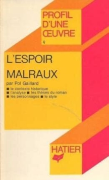 Image for Profil d'une oeuvre : Malraux: L'espoir