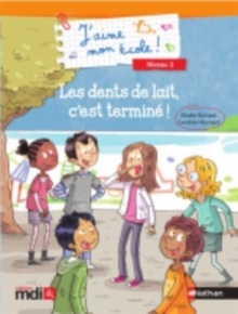 Image for Les dents de lait, c'est termine!