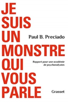 Image for Je suis un monstre qui vous parle  : rapport pour une acadâemie de psychanalystes