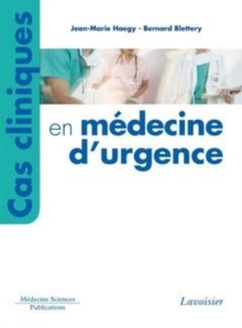 Image for Cas cliniques en médecine d'urgence [electronic resource] / Jean-Marie Haegy, Bernard Blettery.