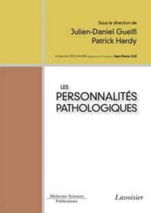 Image for Les personnalités pathologiques [electronic resource] / Julien-Daniel Guelfi, Patrick Hardy.