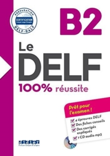 Image for Le DELF 100% reussite : Livre B2 & CD MP3