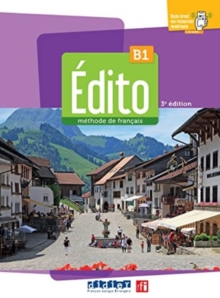 Image for Edito 3e edition B1 : Livre de l'eleve B1 + didierfle.app